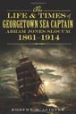 Life of a Georgetown Sea Captain, Slocum.