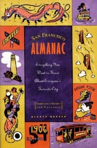 San Francisco Almanac by Gladys Hansen.
