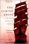 The Famine Ships from Ireland.