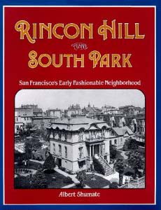 Rincon Hill and South Park in SanFrancisco.