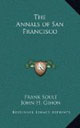The Annals of San Francisco 1800s.
