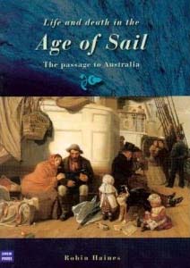 Life and death in the Age of Sail by Robin Haines.