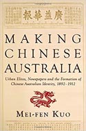 Making Chinese Australia, Mei Fen Kuo.