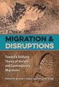 Migration and Disruption.