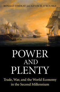 Power and Plenty The World Economy by Fonald Findlay and Kevin H. O Rourke.