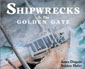 Shipwrecks at the Golden Gate.