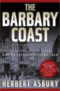 The Barbary Coast by Herbert Asbury.