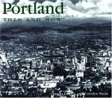 Portland Then and Now.