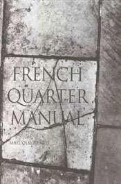 French Quarter Manual by Malcolm Heard.
