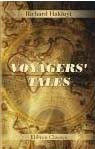Voyagers' Tales from the Collections of Richard Hakluyt.