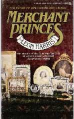 Merchant Princes by Leon Harris.