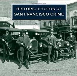 Historic photos of San Francisco Crime.