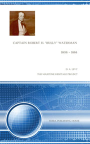 Captain Robert Bully Waterman.