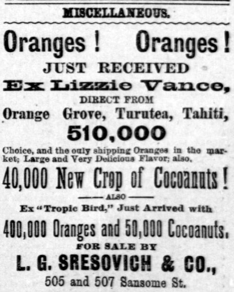 Oranges from Tahiti on the Lizzie Vance.