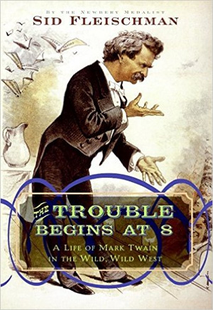 The Trouble Begins at 8. Mark Twain.